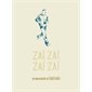 Zaï zaï zaï zaï