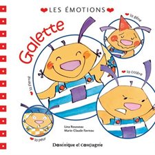 Les émotions, Galette et Tartine : est fier de lui; est gêné !; a une peur bleue; pique une colère !