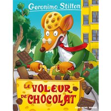 Geronimo Stilton T.82 : Le voleur de chocolat : 6-8