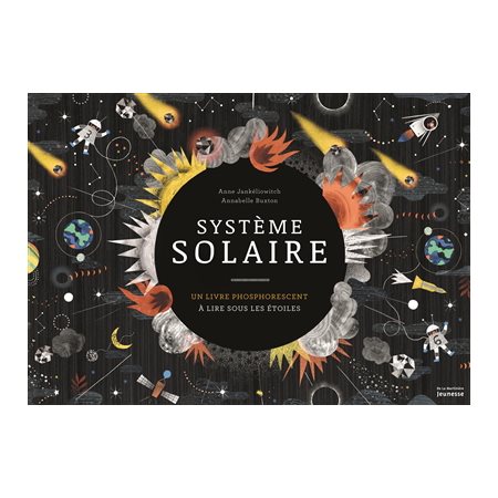 Système solaire : Un livre phosphorescent : À lire sous les étoiles