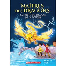 Maîtres des dragons T.07 : La quête du dragon de la Foudre : 6-8