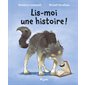 Lis-moi une histoire !