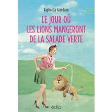 Le jour où les lions mangeront de la salade verte