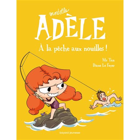 Mortelle Adèle T.12 (BD) : A la pêche aux nouilles !