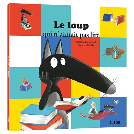 Le loup qui n'aimait pas lire : Mes p'tits albums : Couverture souple
