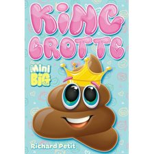King Crotte : Mon mini big à moi
