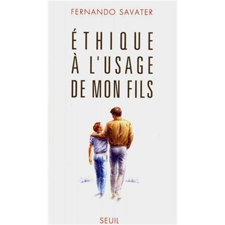 Ethique à l'usage de mon fils