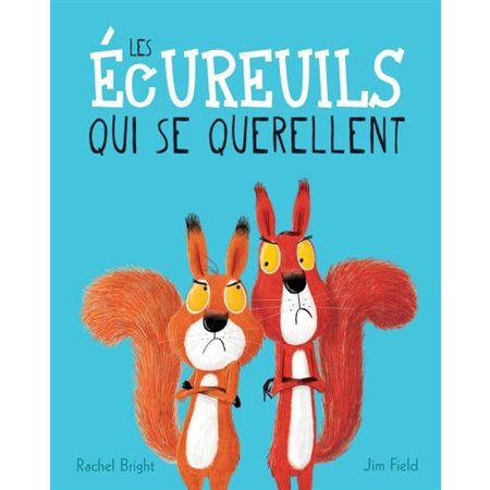 Les écureuils qui se querellent : Couverture souple