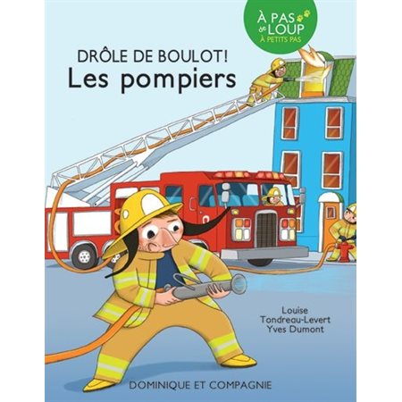 Les pompiers : Drôle de boulot ! : À pas de loup - À petits pas : AVC