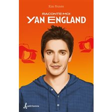 Raconte-moi T.21 : Yan England