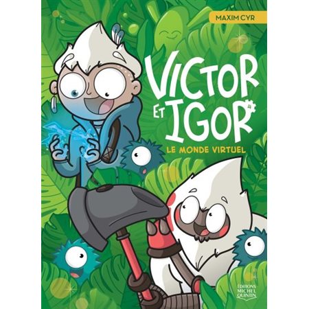 Victor et Igor T.04 : Le monde virtuel