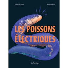 Les poissons électriques