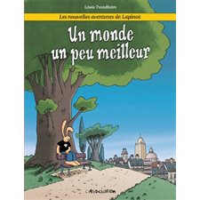 Les nouvelles aventures de Lapinot T.01 : Un monde un peu meilleur