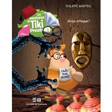 Les aventures de Tiki Preston 05 : Sirius attaque !