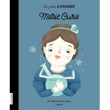 Marie Curie : De petite à grande