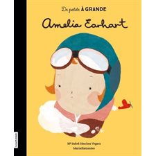 Amelia Earhart : De petite à grande