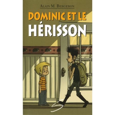 Dominic et le hérisson : 6-8