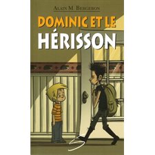 Dominic et le hérisson : 6-8