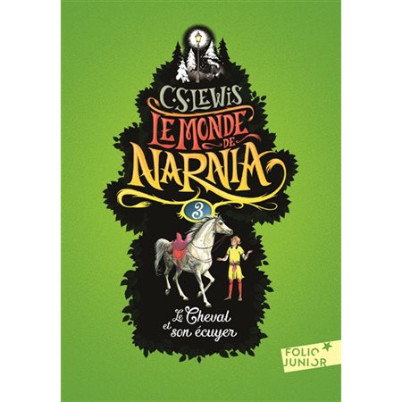 Le monde de Narnia T.03 : Nouvelle présentation : Le cheval et son écuyer