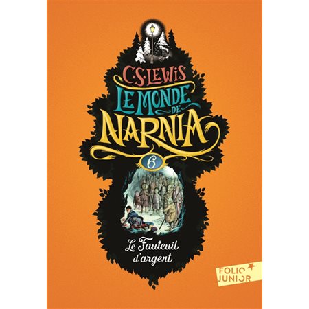 Le monde de Narnia T.06 : Nouvelle présentation : Le fauteuil d'argent