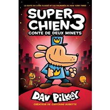 Super Chien T.03 : Conte de deux minets : Bande dessinée : JEU