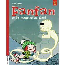 Fanfan et le monstre de Noël : Fanfan : DÉB