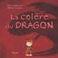 La colère du dragon : Couverture rigide