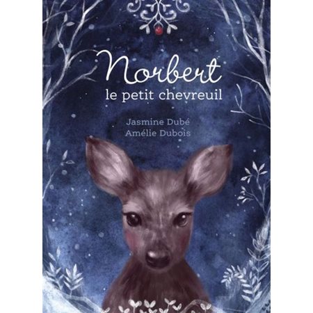 Norbert le petit chevreuil : Couverture rigide