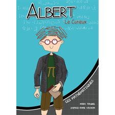 Les mathématiques : Albert le curieux