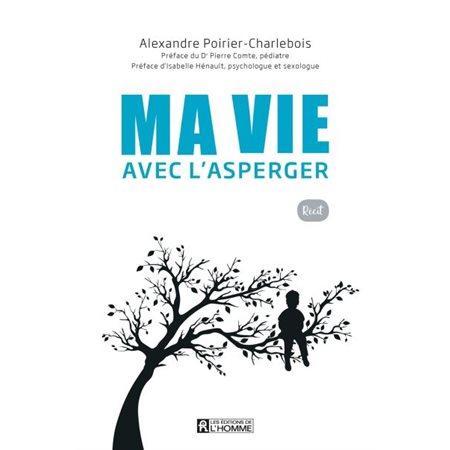 Ma vie avec l'Asperger : Récit