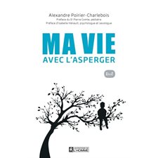 Ma vie avec l'Asperger : Récit