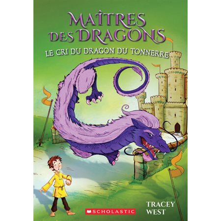 Maîtres des dragons T.08 : Le cri du dragon du Tonnerre : 6-8