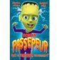 Qui va fabriquer Frankenstein ? : Roman Passepeur : 6-8