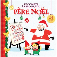 Le compte à rebours du Père Noël : 24 histoires avant Noël