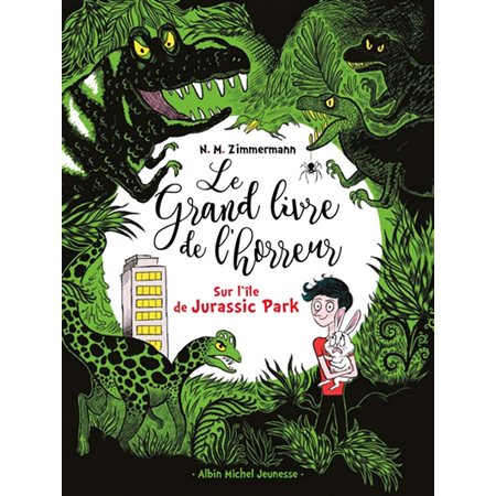 Le grand livre de l'horreur T.03 : Sur l'île de Jurassic Park : 9-11