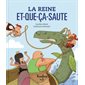 La reine et-que-ça-saute