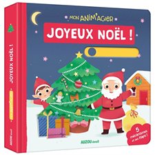 Joyeux Noël ! : Mon anim'agier : Livre cartonné