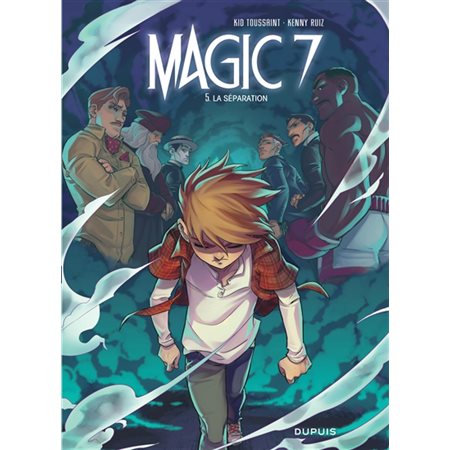 Magic 7 T.05 : La séparation : Bande dessinée