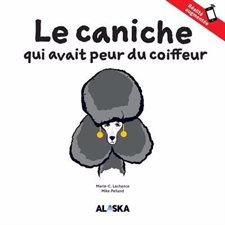 Le caniche qui avait peur du coiffeur