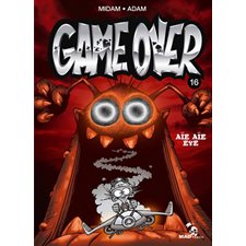 Game over T.16 : Aïe aïe eye
