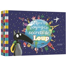 Les voyages secrets de Loup : Un livre-théâtre : Livre cartonné