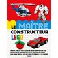 Le maître constructeur Lego : Un guide complet pour devenir un maître constructeur Lego instructions