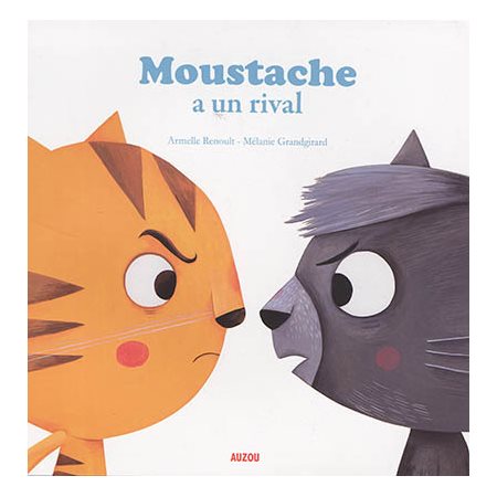 Moustache a un rival : Mes p'tits albums : Couverture souple