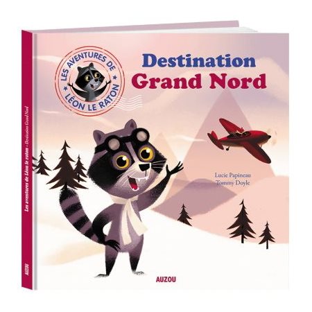 Destination Grand Nord, Léon le raton : Mes grands albums : Couverture rigide