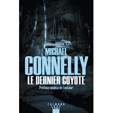 Le dernier coyote : L'intégrale MC
