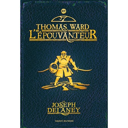 L'Épouvanteur T.14 : Thomas Ward l'Epouvanteur