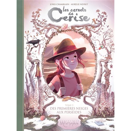 Les carnets de Cerise T.05 : Des premières neiges aux Perséides