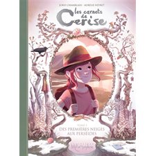 Les carnets de Cerise T.05 : Des premières neiges aux Perséides