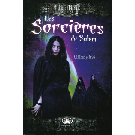 Les sorcières de Salem T.04 : L'alliance de Terwik