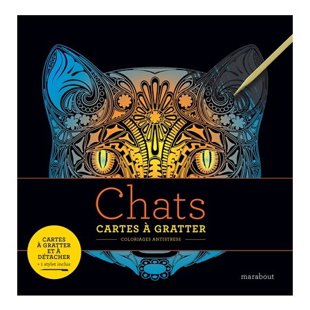 Chats : Cartes à gratter : Coloriages antistress : Cartes à gratter et à détacher + 1 stylet inc